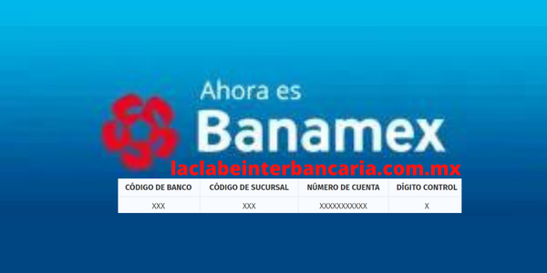 Como saber mi CLABE interbancaria de Banamex